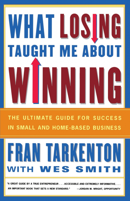What Losing Taught Me about Winning