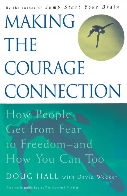 Making the Courage Connection