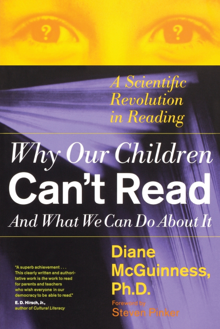 Why Our Children Can’t Read and What We Can Do about It