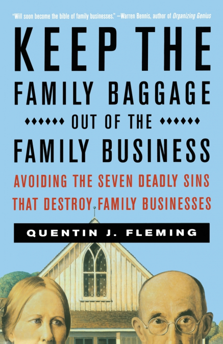 Keep the Family Baggage Out of the Family Business