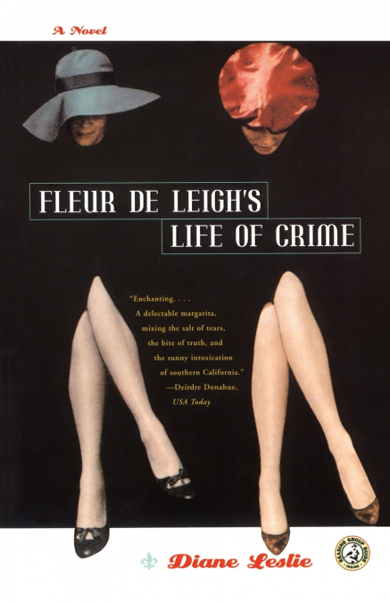 Fleur de Leigh’s Life of Crime