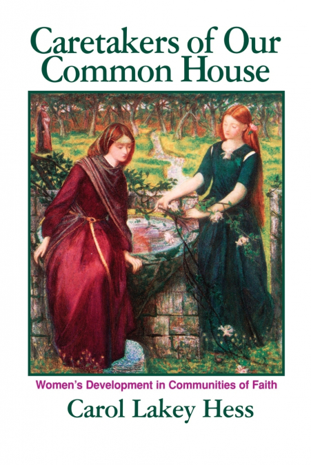 Caretakers of Our Common House