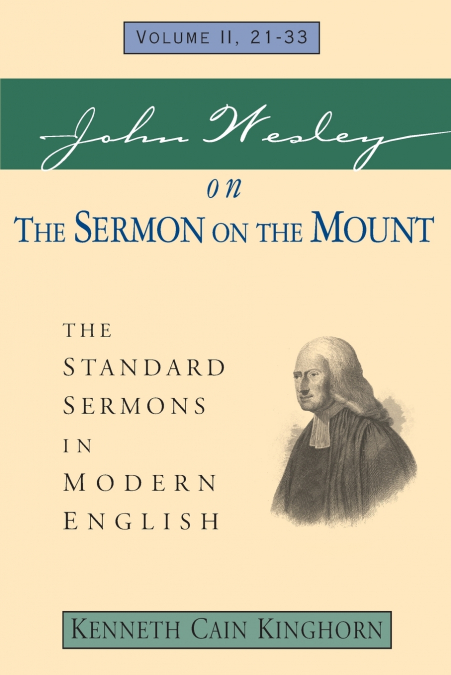 John Wesley on the Sermon on the Mount Volume 2