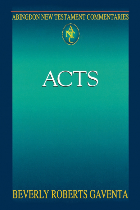 Abingdon New Testament Commentary - Acts