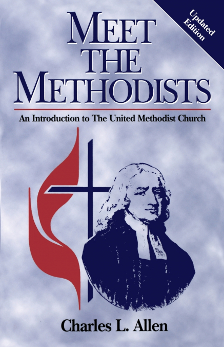 Meet the Methodists Revised