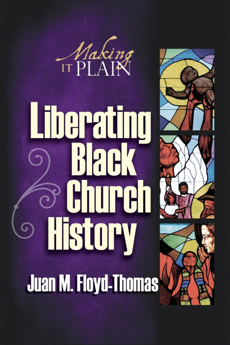 Liberating Black Church History