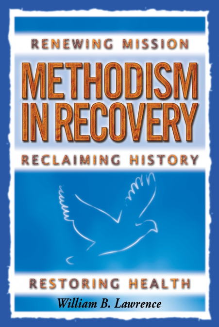 Methodism in Recovery