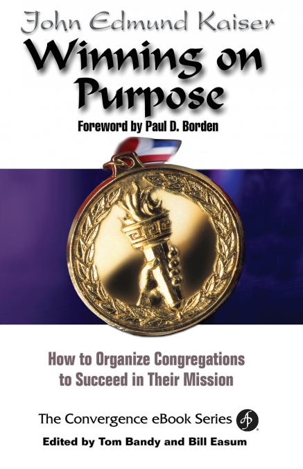 Winning on Purpose