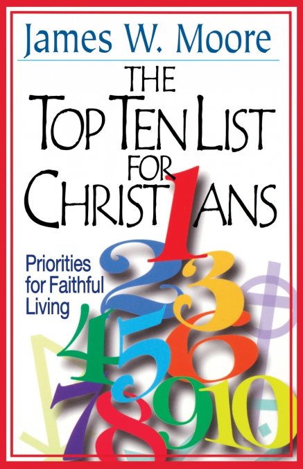 The Top Ten List for Christians with Leader’s Guide