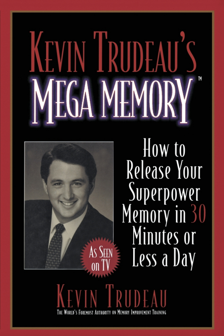 Kevin Trudeau’s Mega Memory