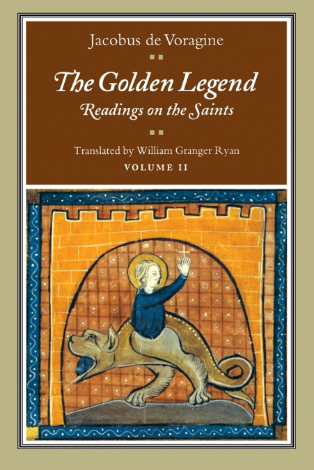The Golden Legend, Volume II