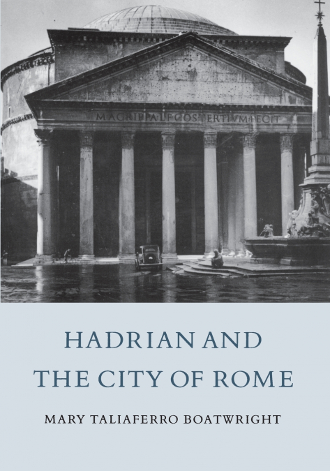 Hadrian and the City of Rome