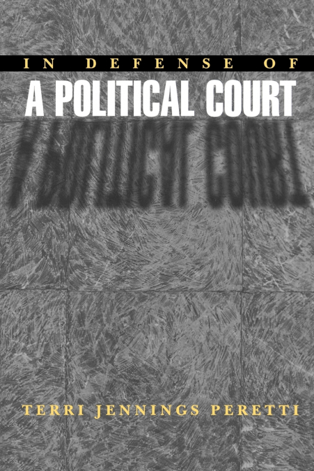 In Defense of a Political Court