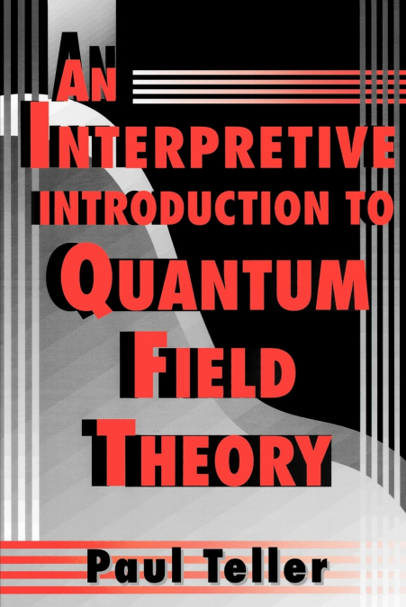 An Interpretive Introduction to Quantum Field Theory