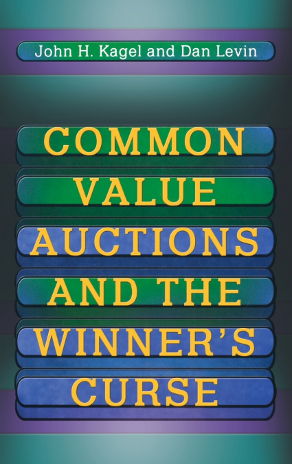 Common Value Auctions and the Winner’s Curse