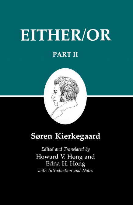 Kierkegaard’s Writings IV, Part II