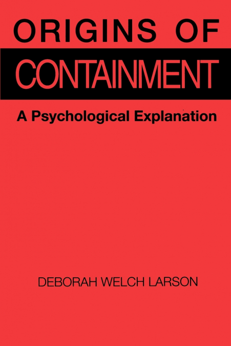 Origins of Containment
