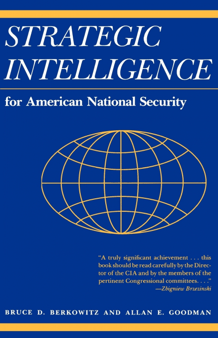 Strategic Intelligence for American National Security