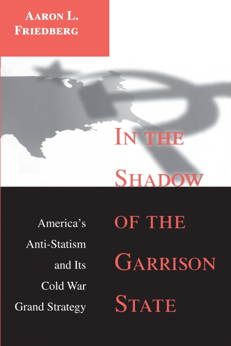 In the Shadow of the Garrison State