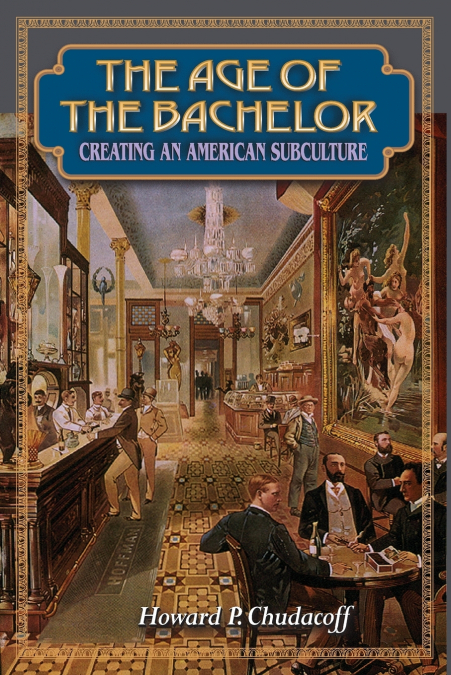 The Age of the Bachelor