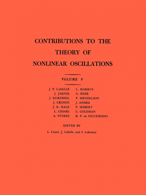 Contributions to the Theory of Nonlinear Oscillations, Volume V