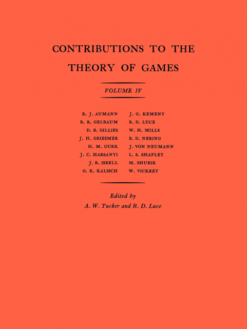 Contributions to the Theory of Games, Volume IV