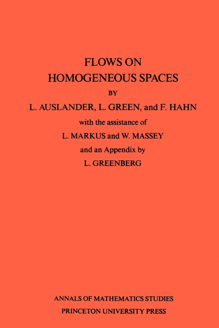 Flows on Homogeneous Spaces. (AM-53), Volume 53