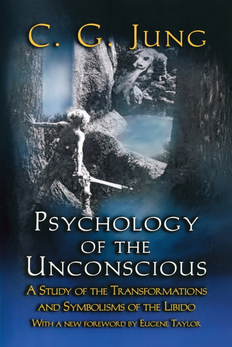 Psychology of the Unconscious