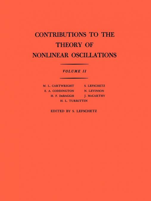 Contributions to the Theory of Nonlinear Oscillations, Volume II