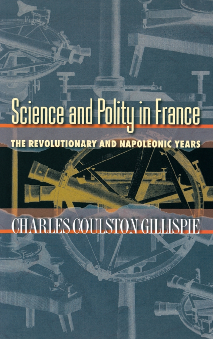 Science and Polity in France
