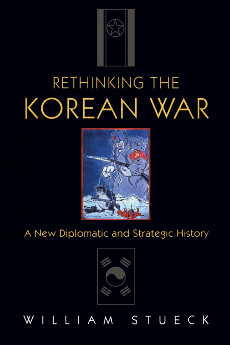 Rethinking the Korean War