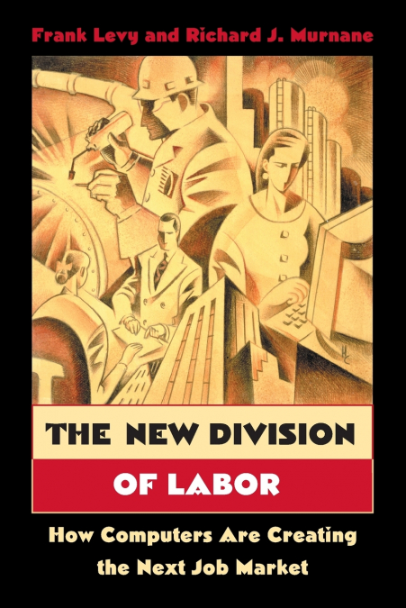 The New Division of Labor