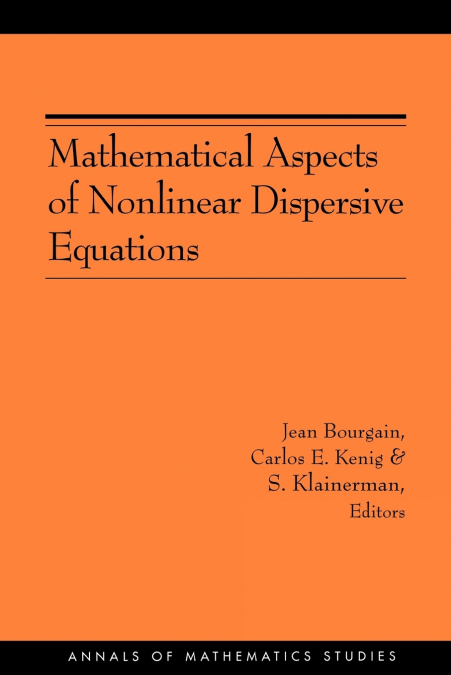 Mathematical Aspects of Nonlinear Dispersive Equations