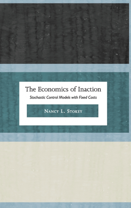 The Economics of Inaction