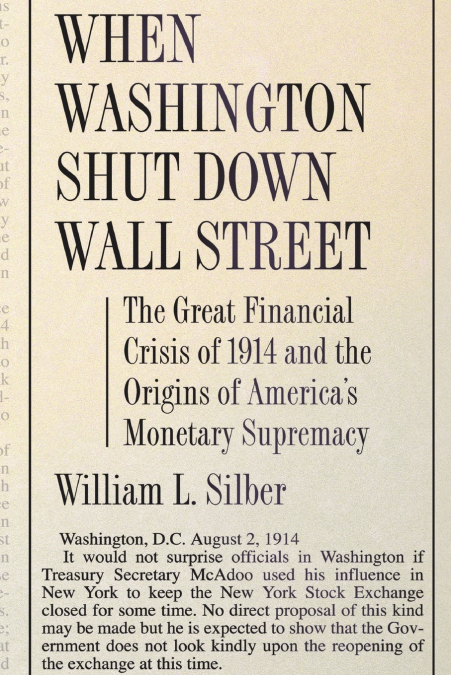 When Washington Shut Down Wall Street