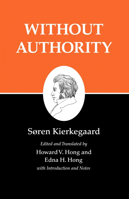 Kierkegaard’s Writings, XVIII, Volume 18