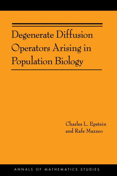 Degenerate Diffusion Operators Arising in Population Biology