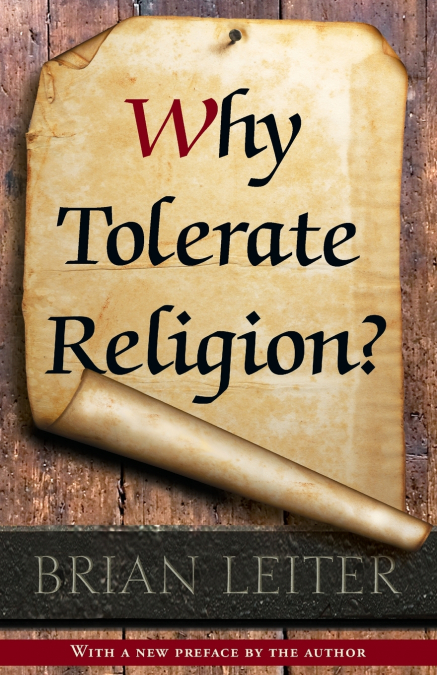 Why Tolerate Religion?