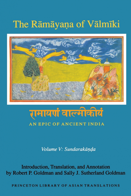The Rāmāyaṇa of Vālmīki