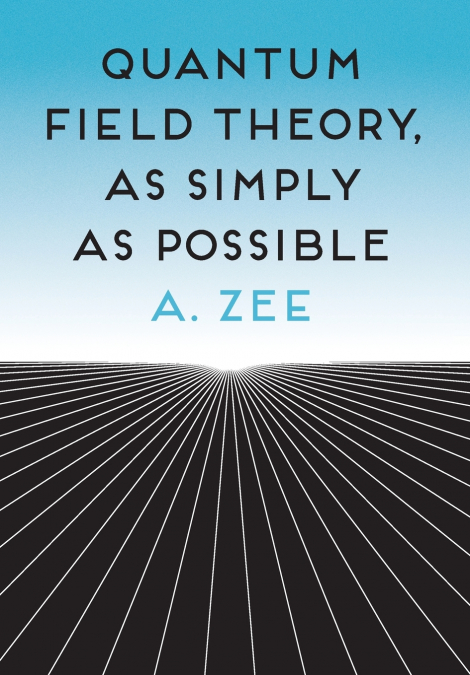 Quantum Field Theory, as Simply as Possible