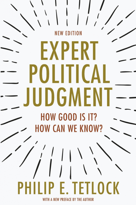 Expert Political Judgment