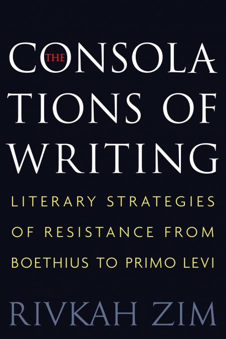 The Consolations of Writing