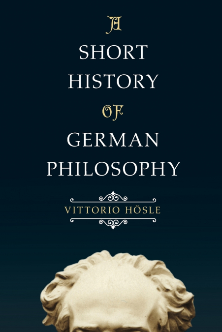 A Short History of German Philosophy