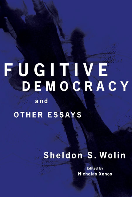 Fugitive Democracy