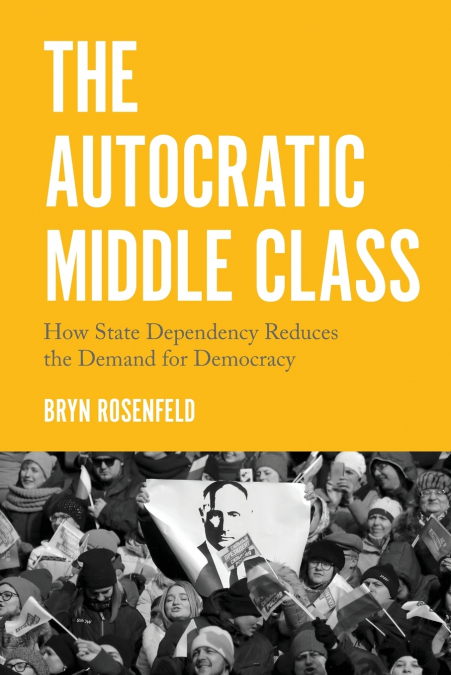 The Autocratic Middle Class