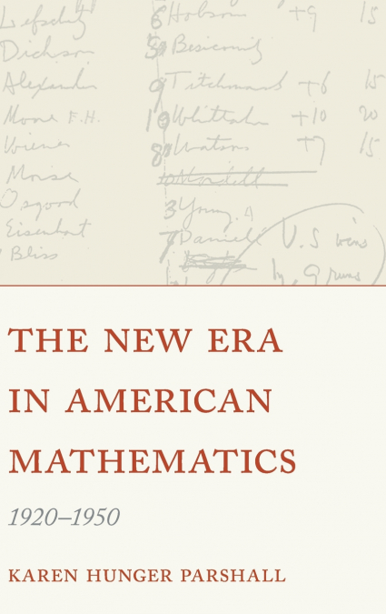 The New Era in American Mathematics, 1920-1950