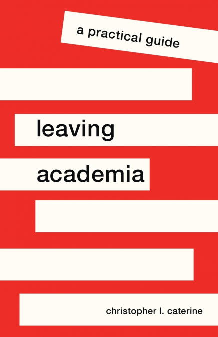Leaving Academia