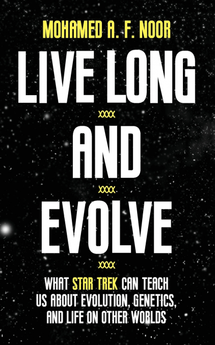 Live Long and Evolve