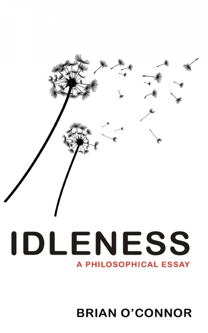 Idleness