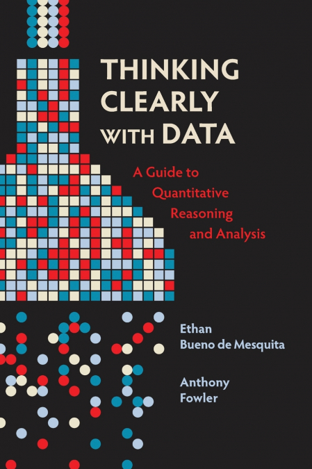 Thinking Clearly with Data